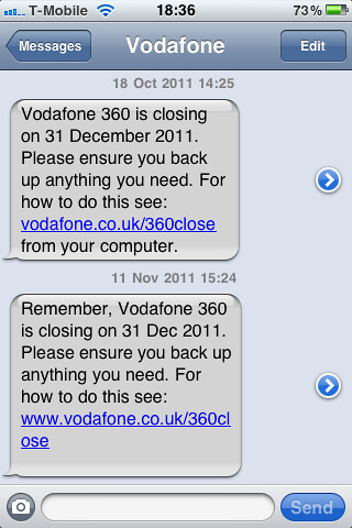 Vodafone really want me to know that 360 is closing!