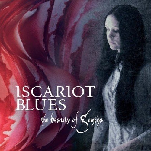 THE BEAUTY OF GEMINA: Iscariot Blues (Danse Macabre 2012)