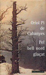 Oriol Pi de Cabanyes, Pel bell nord glaçat