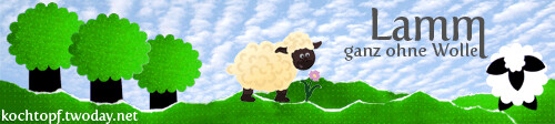Blog-Event LXXVI - Lamm, ganz ohne Wolle (Einsendeschluss 15. April 2012)