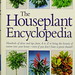 The Houseplant Encyclopedia