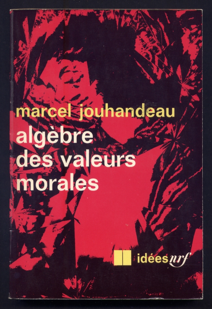 Algèbre des valeurs morales, no. 182, 1969