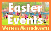 Easter Events in Western MA