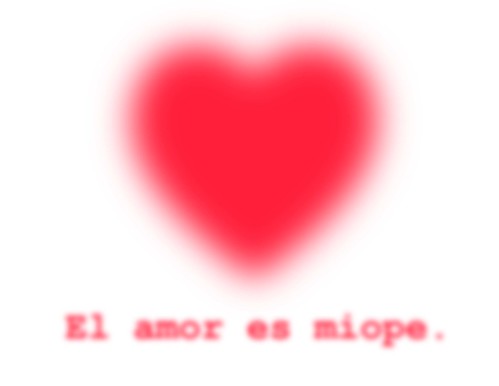 "El amor es miope" by El Daniel Escobar