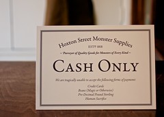 sign: Hoxton Street Monster Supplies / Cash Only