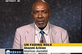 Abayomi Azikiwe, editor of the Pan-African News Wire, speaking on Press TV News Analysis on September 21, 2011. The topic dealt with the relevance of the United Nations to the 21st century. by Pan-African News Wire File Photos