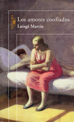 Luisgé Martín, Los amores confiados