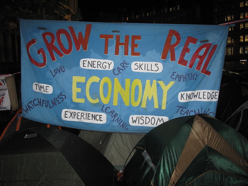 Grow the real economy, Occupy London protest, St. Paul's Cathedral