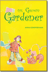 The Grumpy Gardener The Grumpy Gardener Is A Book By Anna Flickr