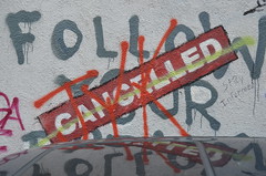 Banksy's “FOLLOW YOUR DREAMS — CANCELLED” as of August 2011